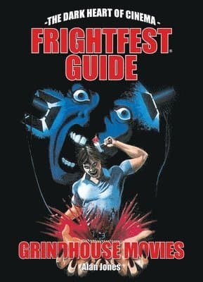 FrightFest Guide to Grindhouse Movies