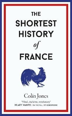 Shortest History of France