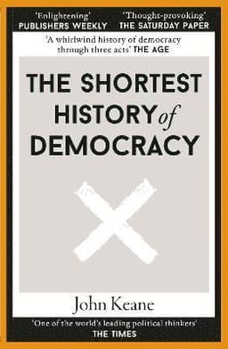 Shortest History of Democracy