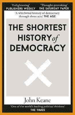 Shortest History of Democracy