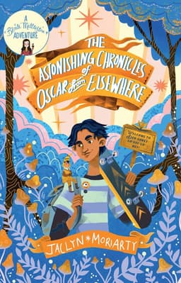 Astonishing Chronicles of Oscar from Elsewhere