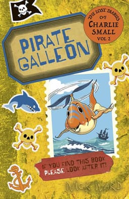 Lost Diary of Charlie Small Volume 2