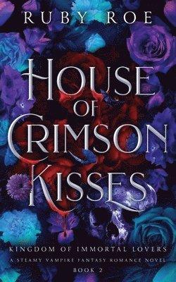 House of Crimson Kisses