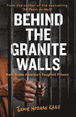 Behind the Granite Walls