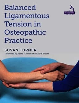 Balanced Ligamentous Tension in Osteopathic Practice