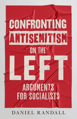 Confronting Antisemitism on the Left