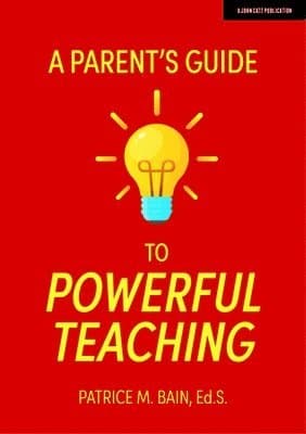 Parent's Guide to Powerful Teaching