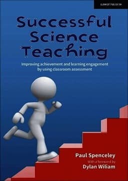 Successful Science Teaching: Improving achievement and learning engagement by using classroom assessment