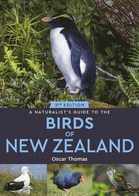Naturalist's Guide to the Birds Of New Zealand