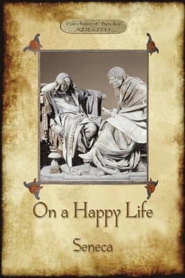 Omslag till boken On A Happy Life av Lucius Annaeus Seneca