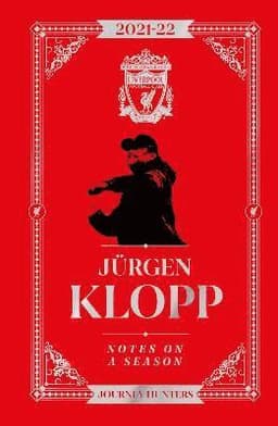 Jurgen Klopp Notes On A Season 2021/2022