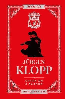 Jurgen Klopp Notes On A Season 2021/2022