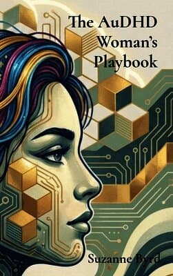 AuDHD Woman's Playbook
