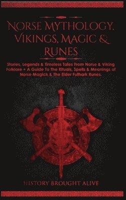 Norse Mythology, Vikings, Magic & Runes