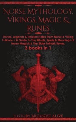 Norse Mythology, Vikings, Magic & Runes