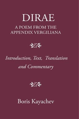 Dirae. a Poem from the Appendix Vergiliana