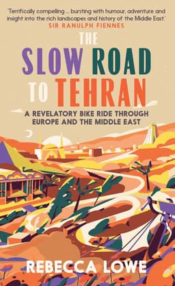 Slow Road To Tehran