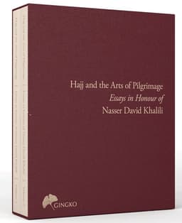 Hajj and the Arts of Pilgrimage