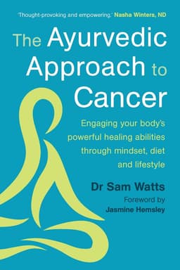 Ayurvedic Approach to Cancer