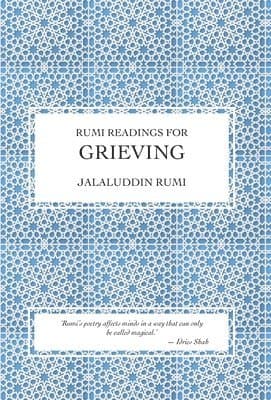 Rumi Readings for Grieving