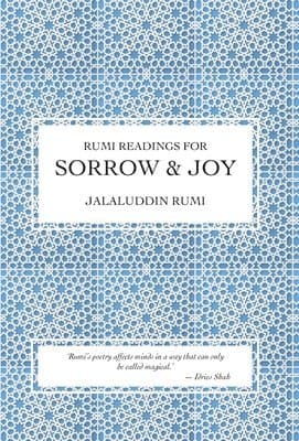 Rumi Readings for Sorrow & Joy