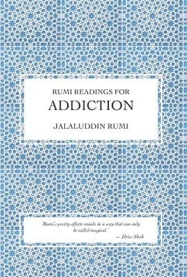 Rumi Readings for Addiction