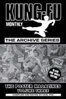 Kung-Fu Monthly Archive Series - The Poster Magazines Volume Three