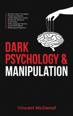 Dark Psychology and Manipulation