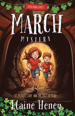 Blackthorn Stables March Mystery | St. Patrick's Day and the Lost Treasure