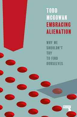 Embracing Alienation