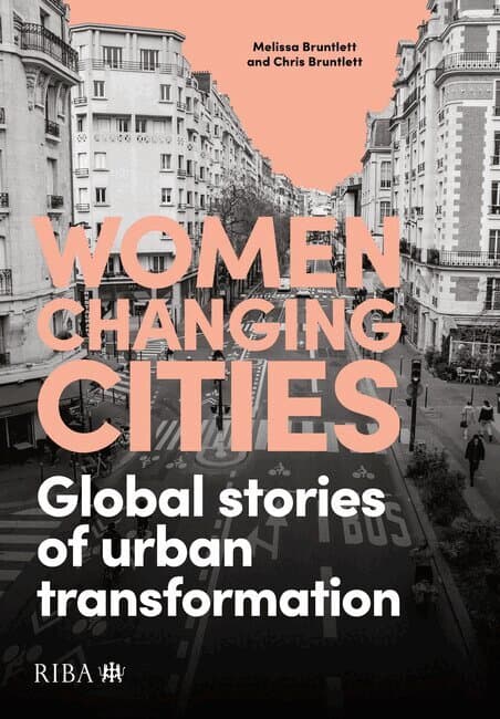 Women Changing Cities