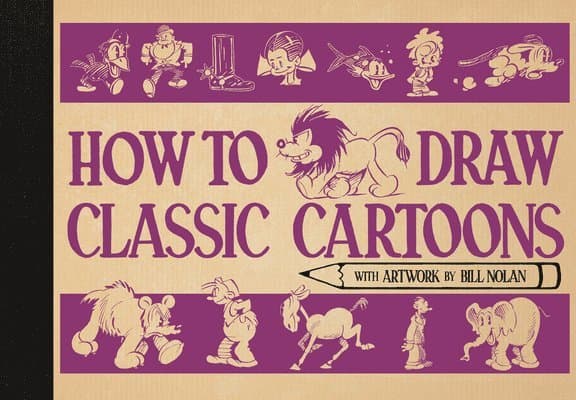 How to Draw Classic Cartoons