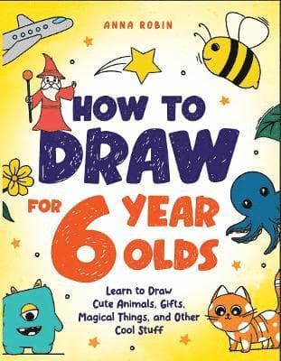 How to Draw for 6-8 Year Olds