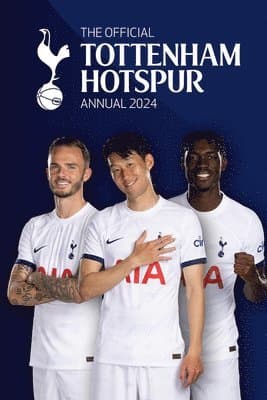 Greeves, A: Official Tottenham Hotspur Annual 2024