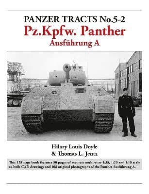Panzer Tracts No.5-2: Pz.Kpfw. Panther Ausfuhrung A