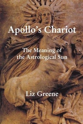 Apollo's Chariot: The Meaning of the Astrological Sun