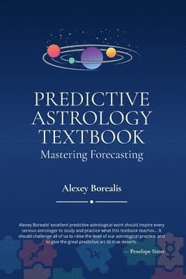 Predictive Astrology Textbook: Mastering Forecasting