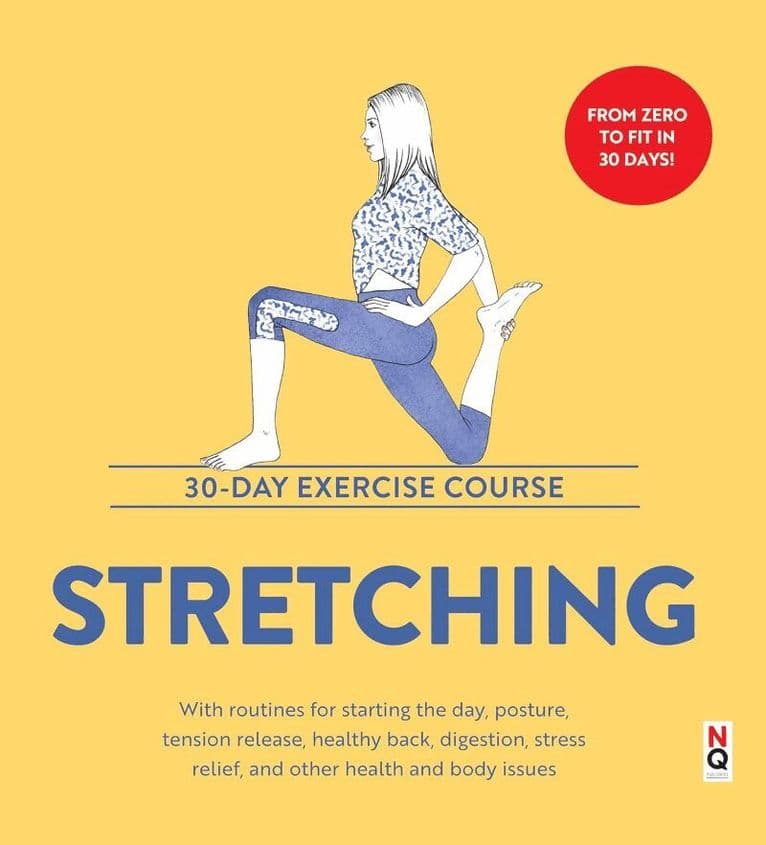 Stretching: 30-Day Exercise Course