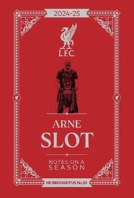 Arne Slot - Notes on a Season