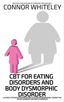 CBT for Eating Disorders and Body Dysmorphic Disorder