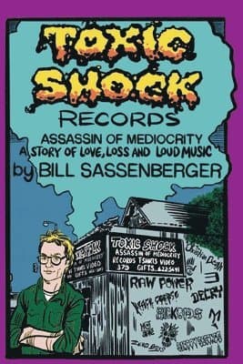 Toxic Shock Records, Assassin of Mediocrity