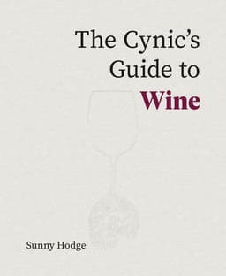 Cynic's Guide to Wine