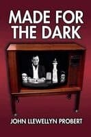 Made for the Dark