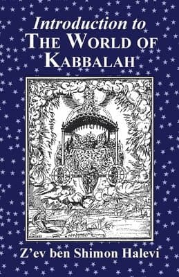 Introduction to the World of Kabbalah