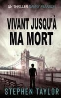 Vivant Jusqu'à Ma Mort