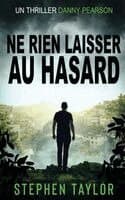Ne Rien Laisser au Hasard