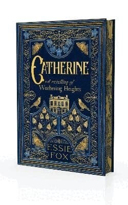 Catherine: A Retelling of Wuthering Heights