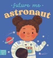 Future Me: Astronaut
