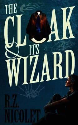 Cloak and Its Wizard
