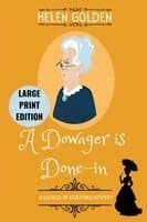 Dowager is Done In (Large Print Edition)